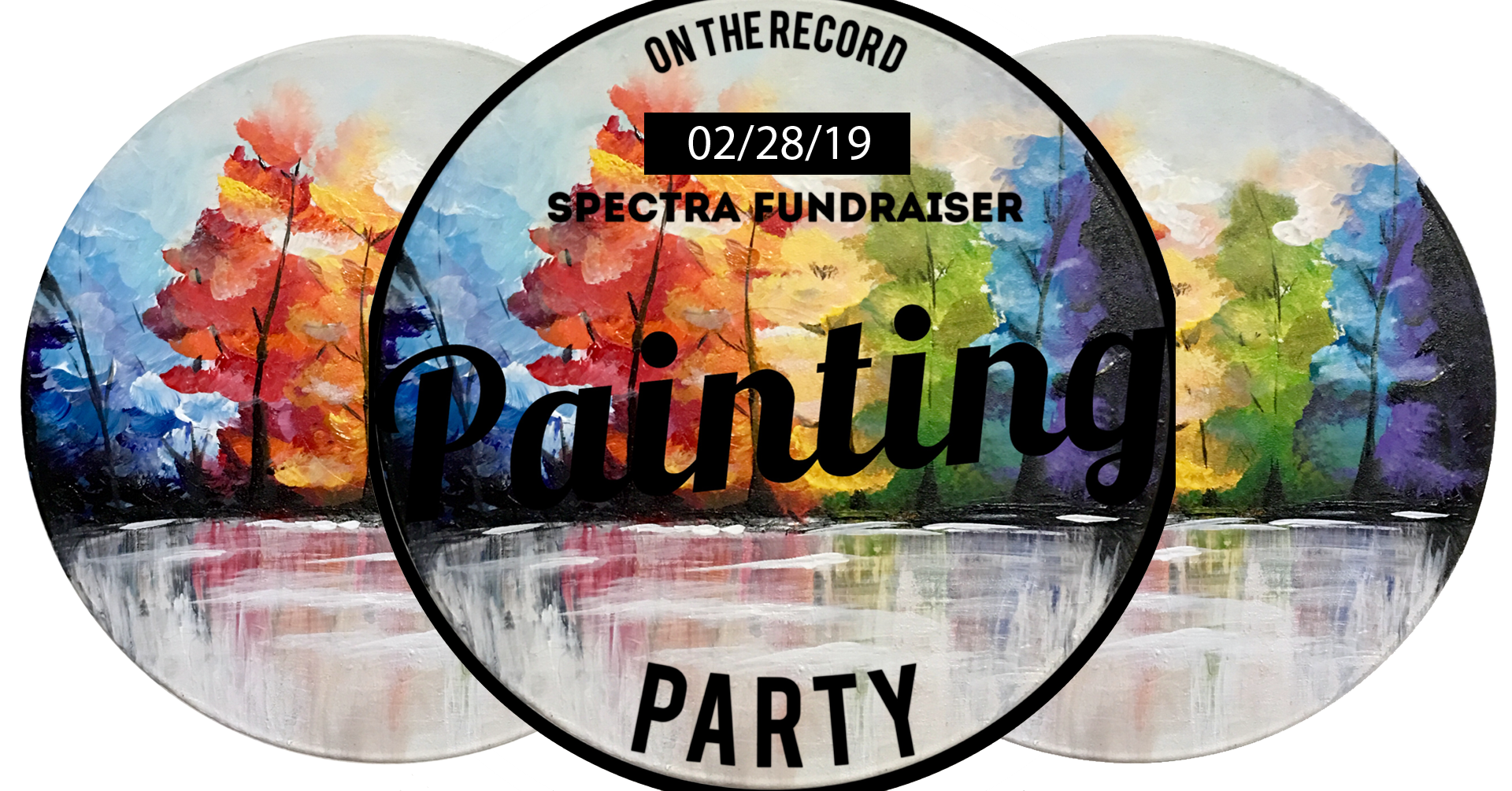 Painting On The Record: Painting class & Spectra Fundraiser
