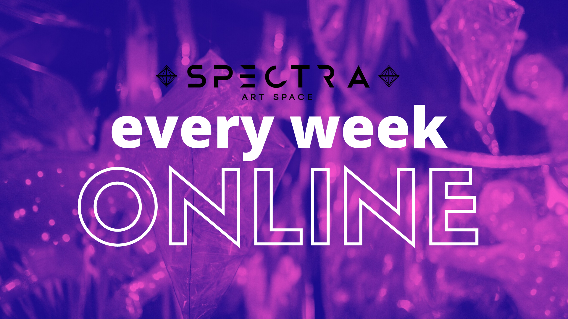 Spectra is Online! Virtual Offerings Every Day
