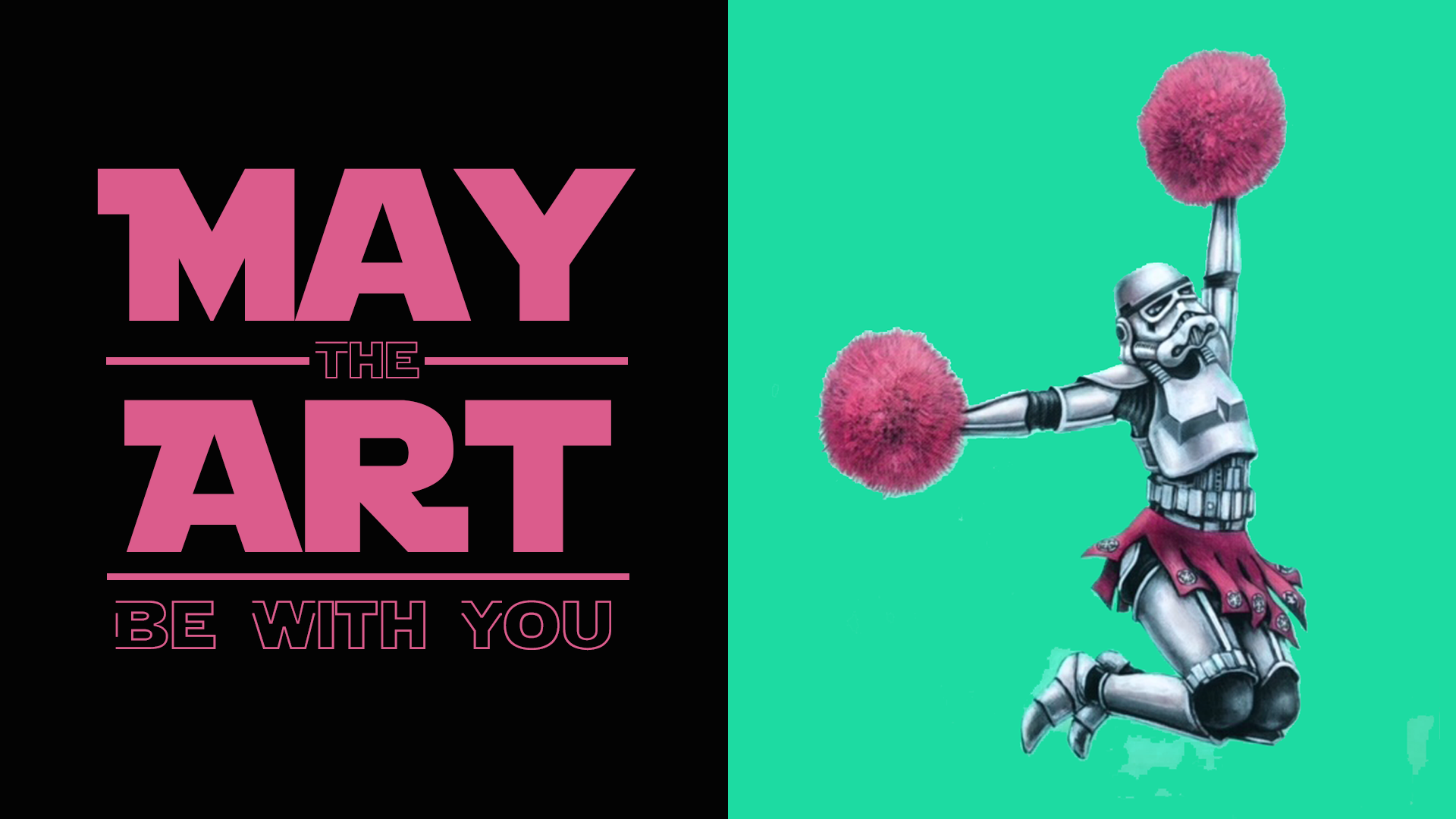 May the Art Be With You | Art Show Event