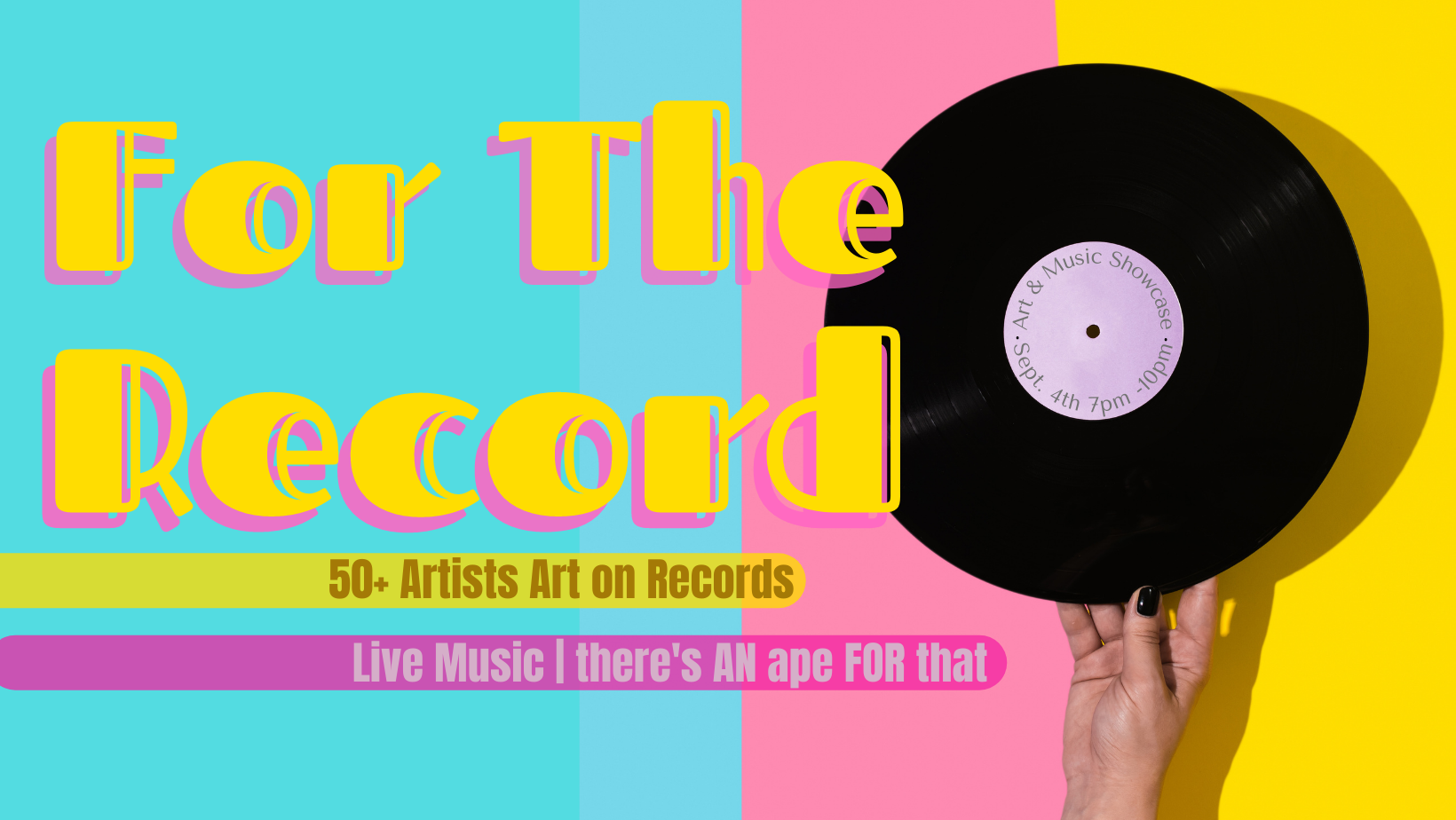 For The Record: Art And Music Showcase