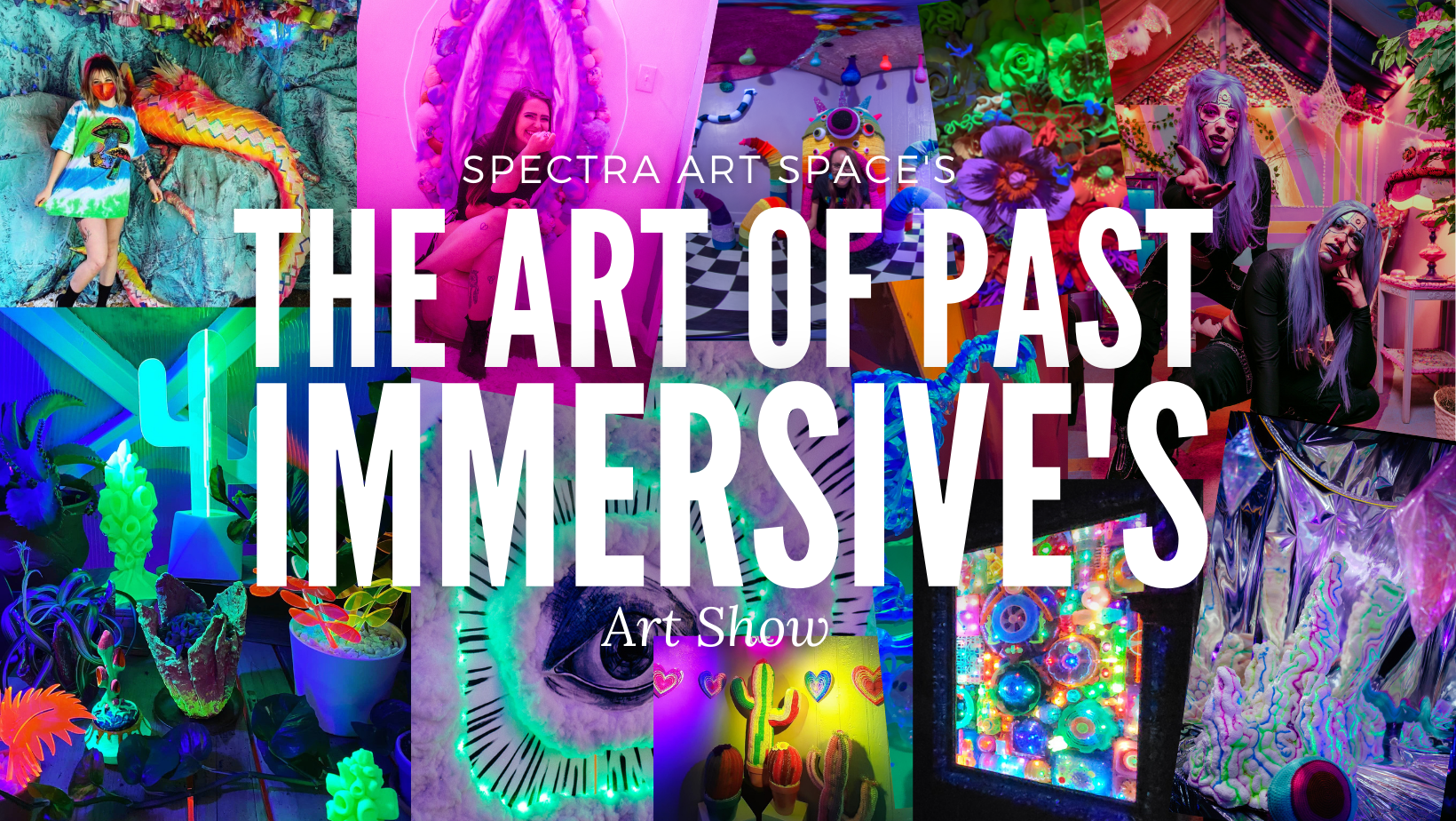 The Art of Past Immersives | Art Show